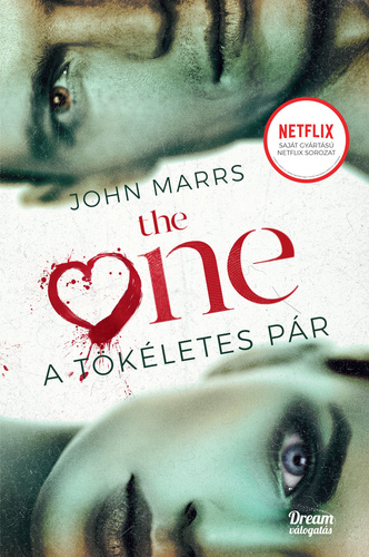 JOHN MARRS – THE ONE – A TÖKÉLETES PÁR | KÖNYVKRITIKA| SPOILERES
